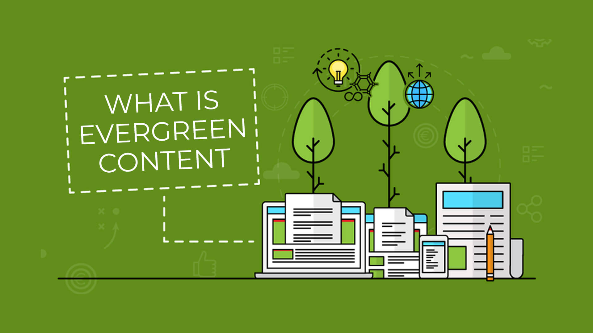 20 Evergreen Content Examples That Produce Lasting Results