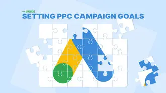 Guide To Setting PPC Campaign Goals